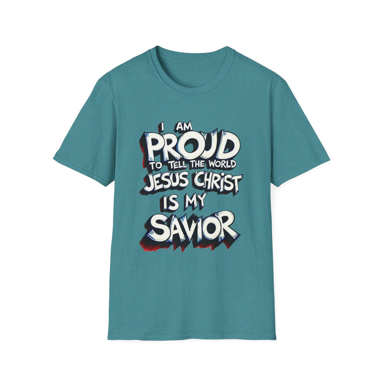 I AM PROUD JESUS CHRIST IS MY SAVIOR - TEE