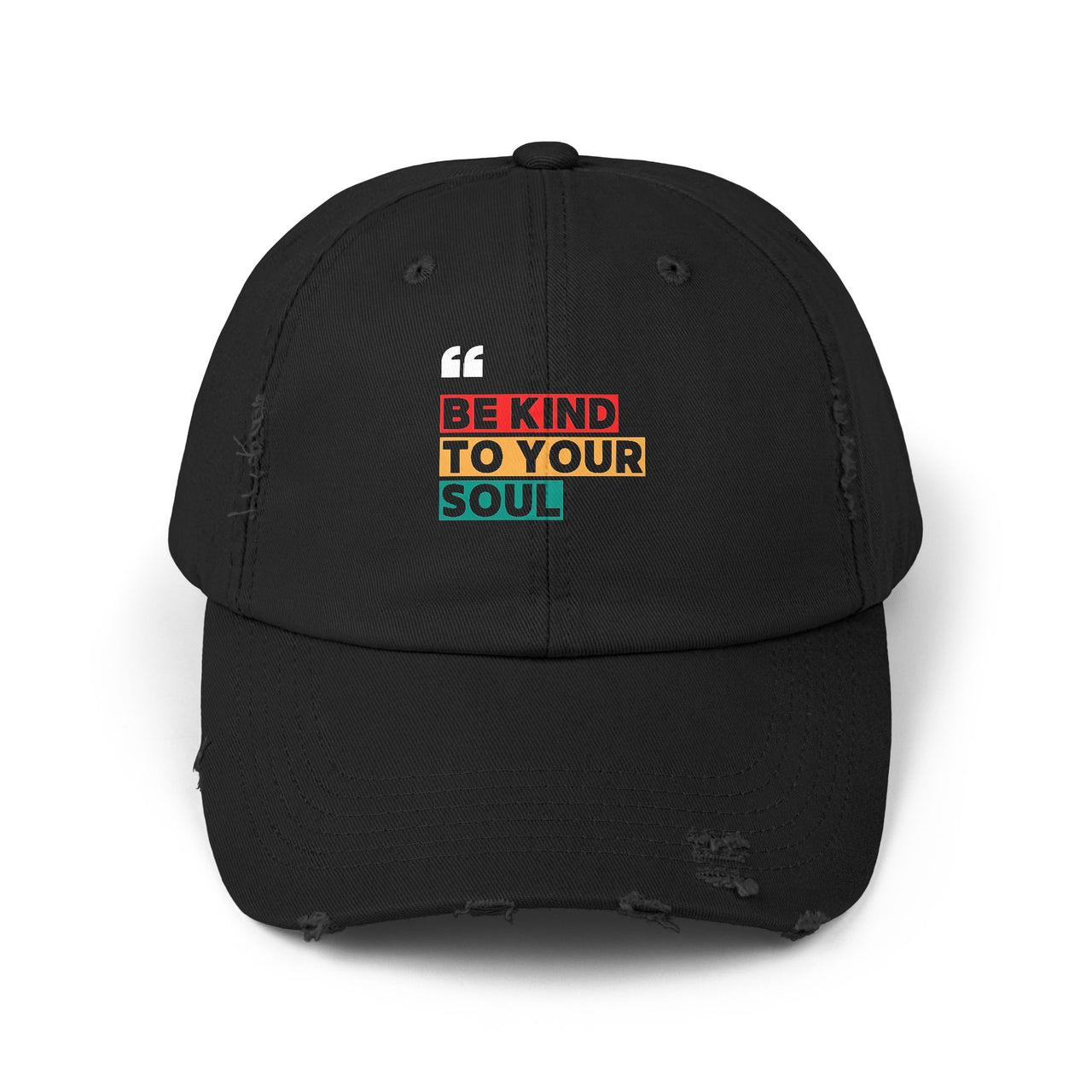 BE KIND TO YOUR SOUL CAP