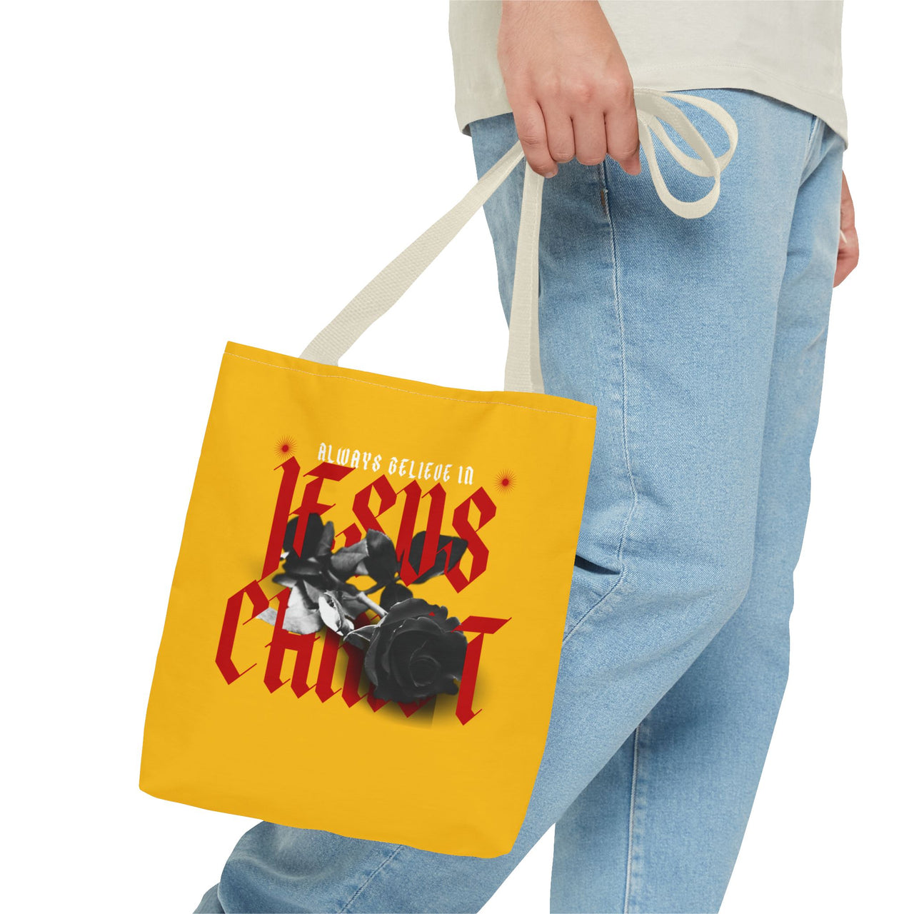 ALWAYS BELIEVE IN JESUS CHRIST - BAG