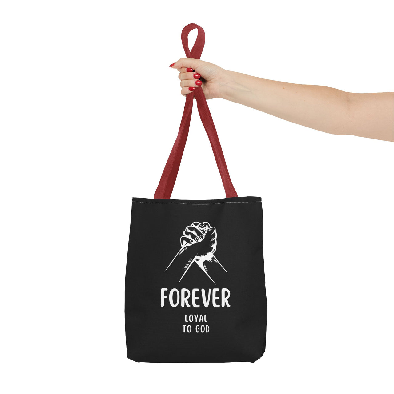 FOREVER LOYAL TO GOD - BAG