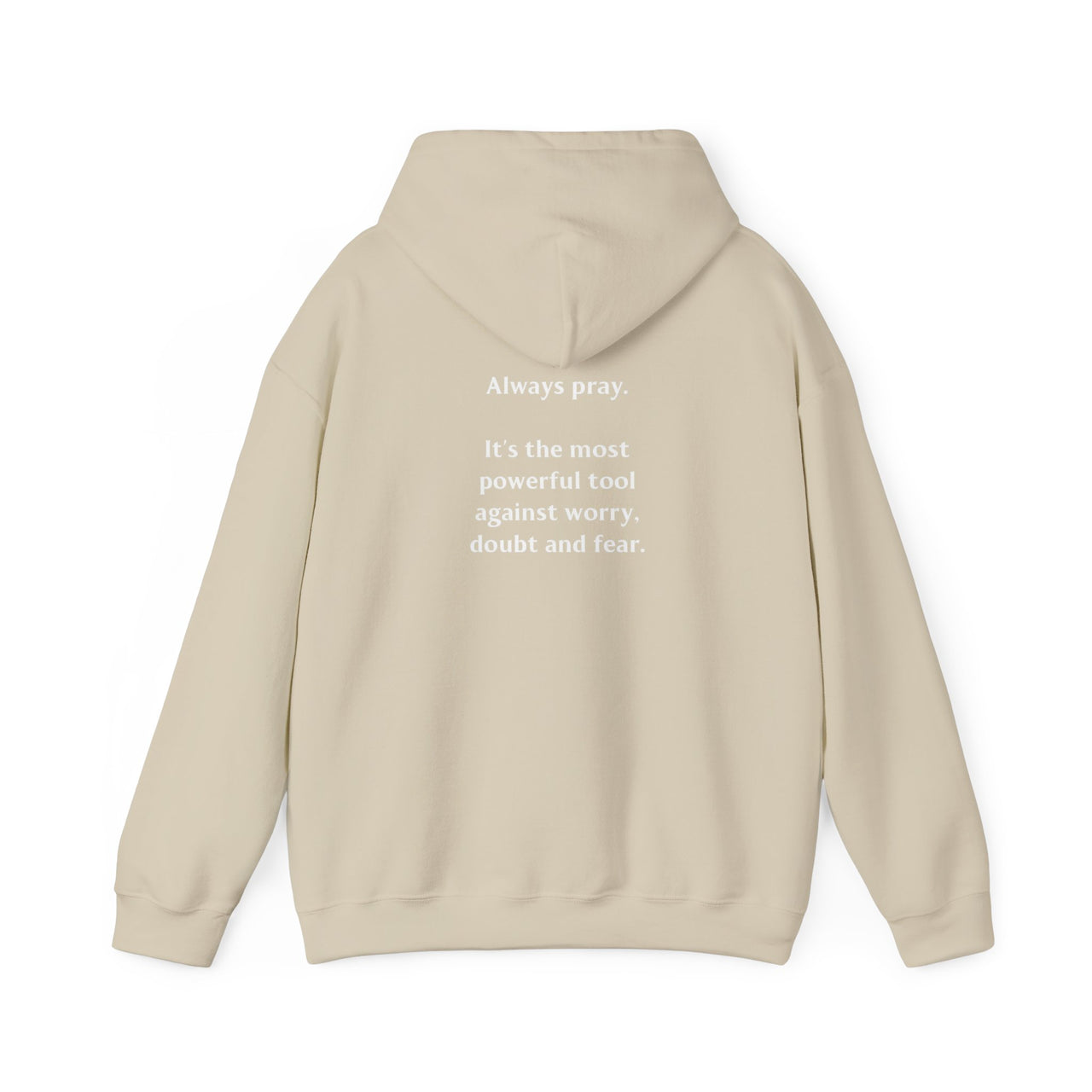 ALWAYS PRAY - HOODIE