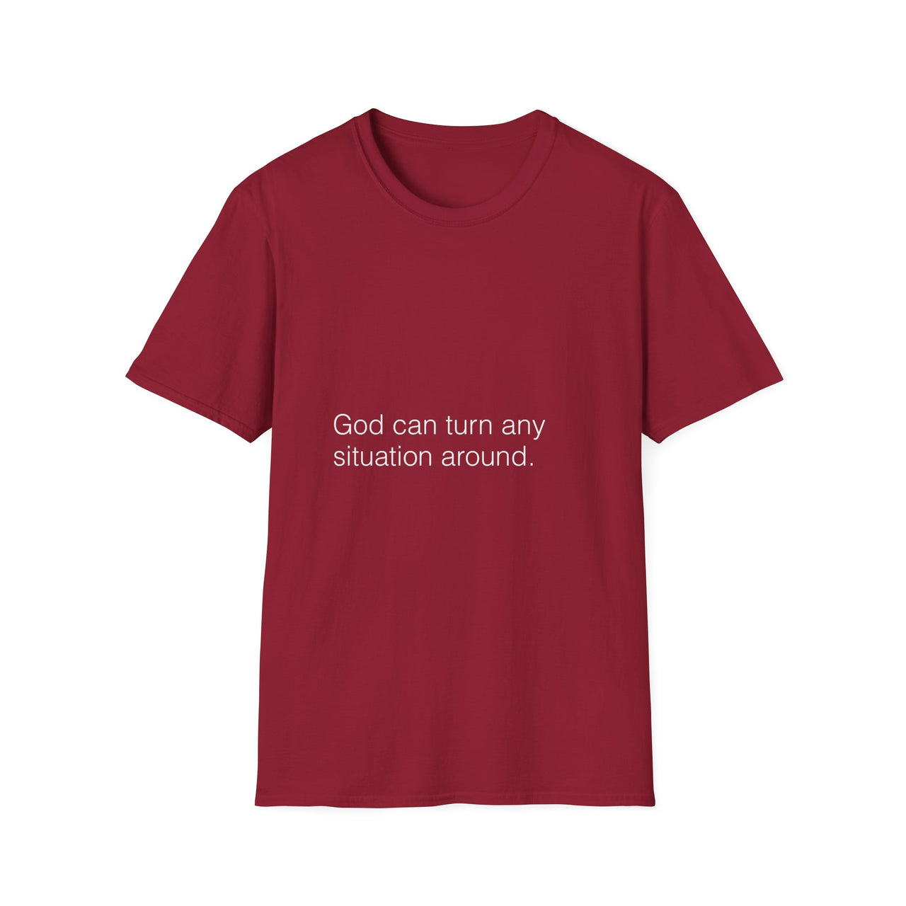 GOD CAN TURN ANY SITUATION AROUND - TEE