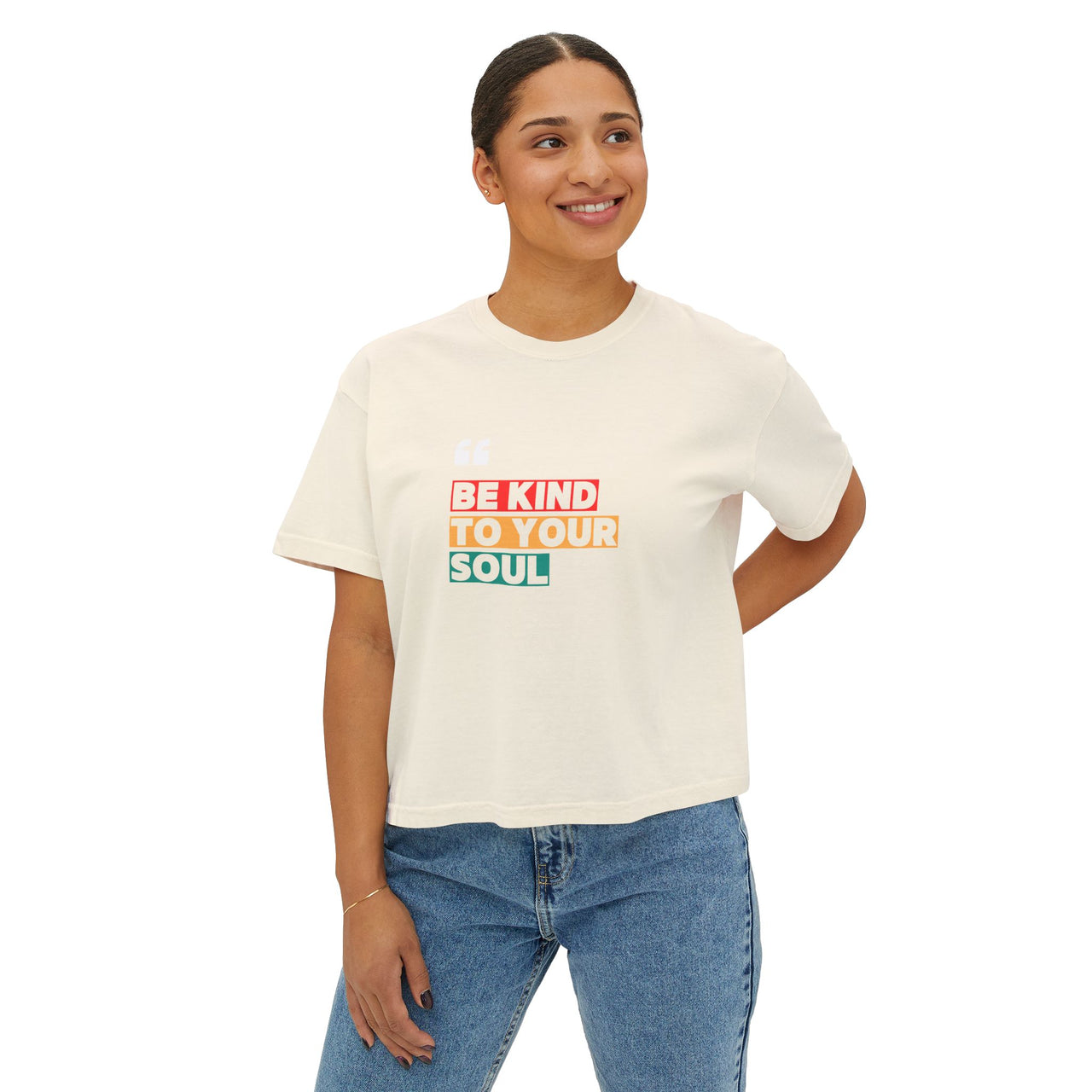 BE KIND TO YOUR SOUL - BOXY TEE
