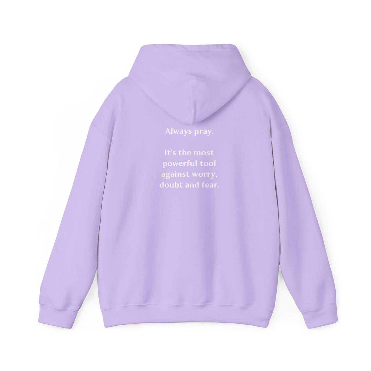 ALWAYS PRAY - HOODIE
