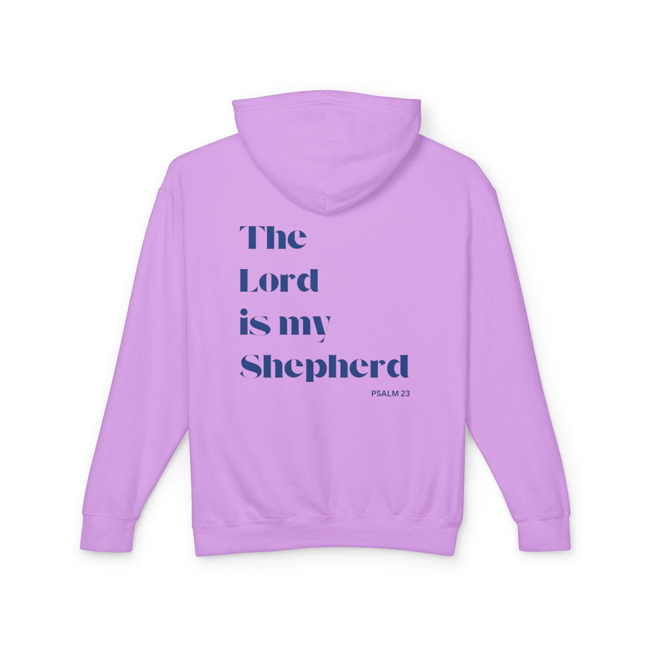 THE LORD IS MY SHEPERD - HOODIE