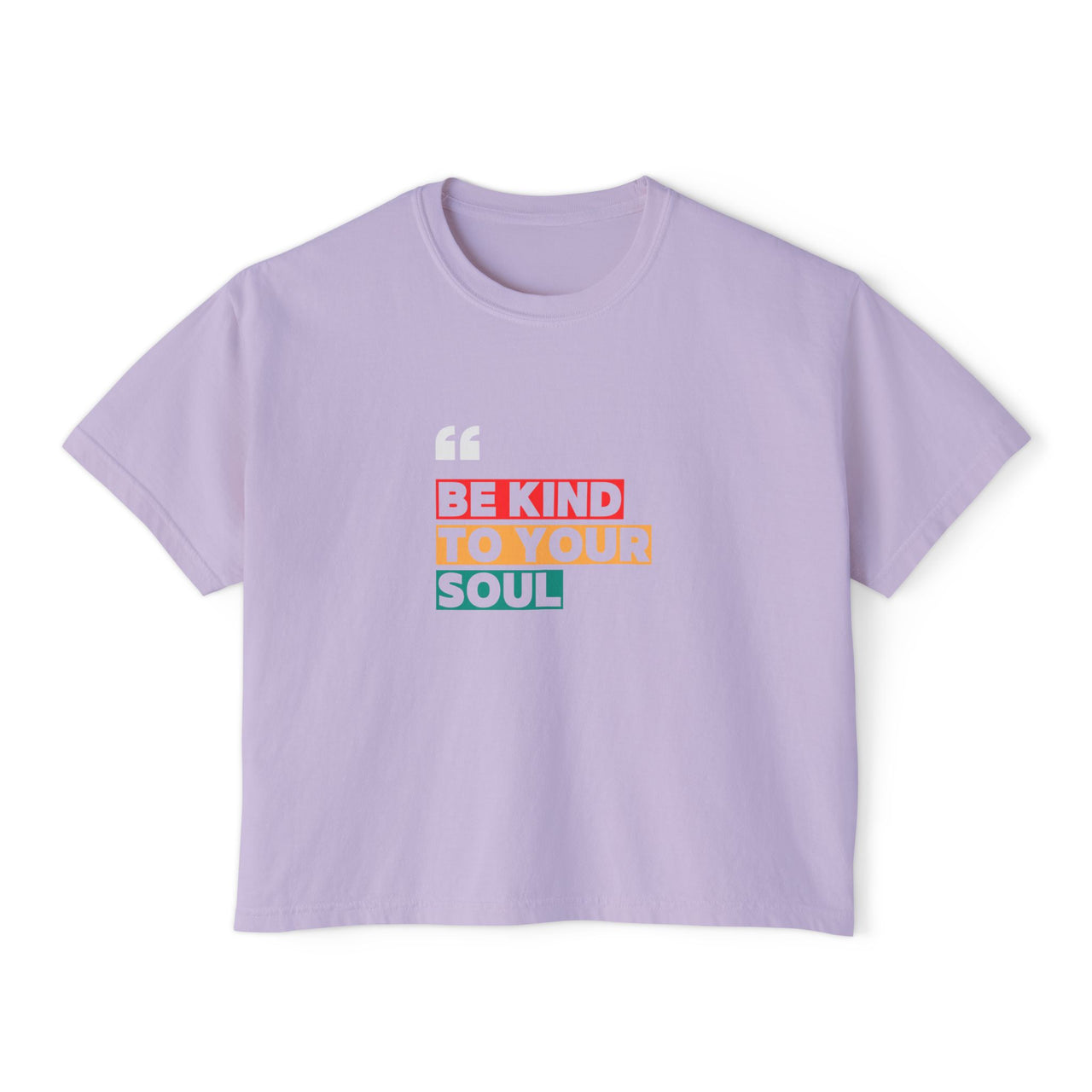BE KIND TO YOUR SOUL - BOXY TEE