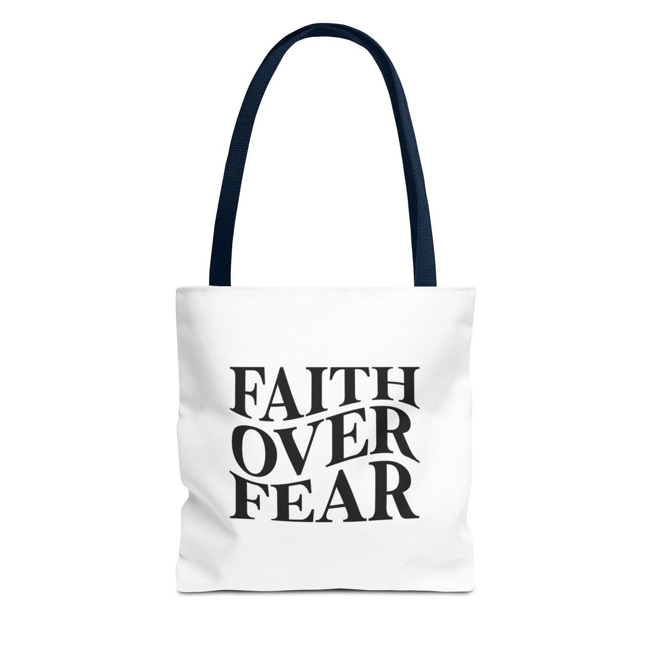 FAITH OVER FEAR - BAG
