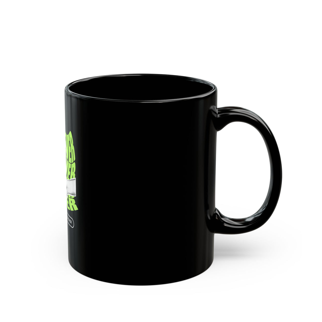 FOREVER LOYAL - BLACK MUG