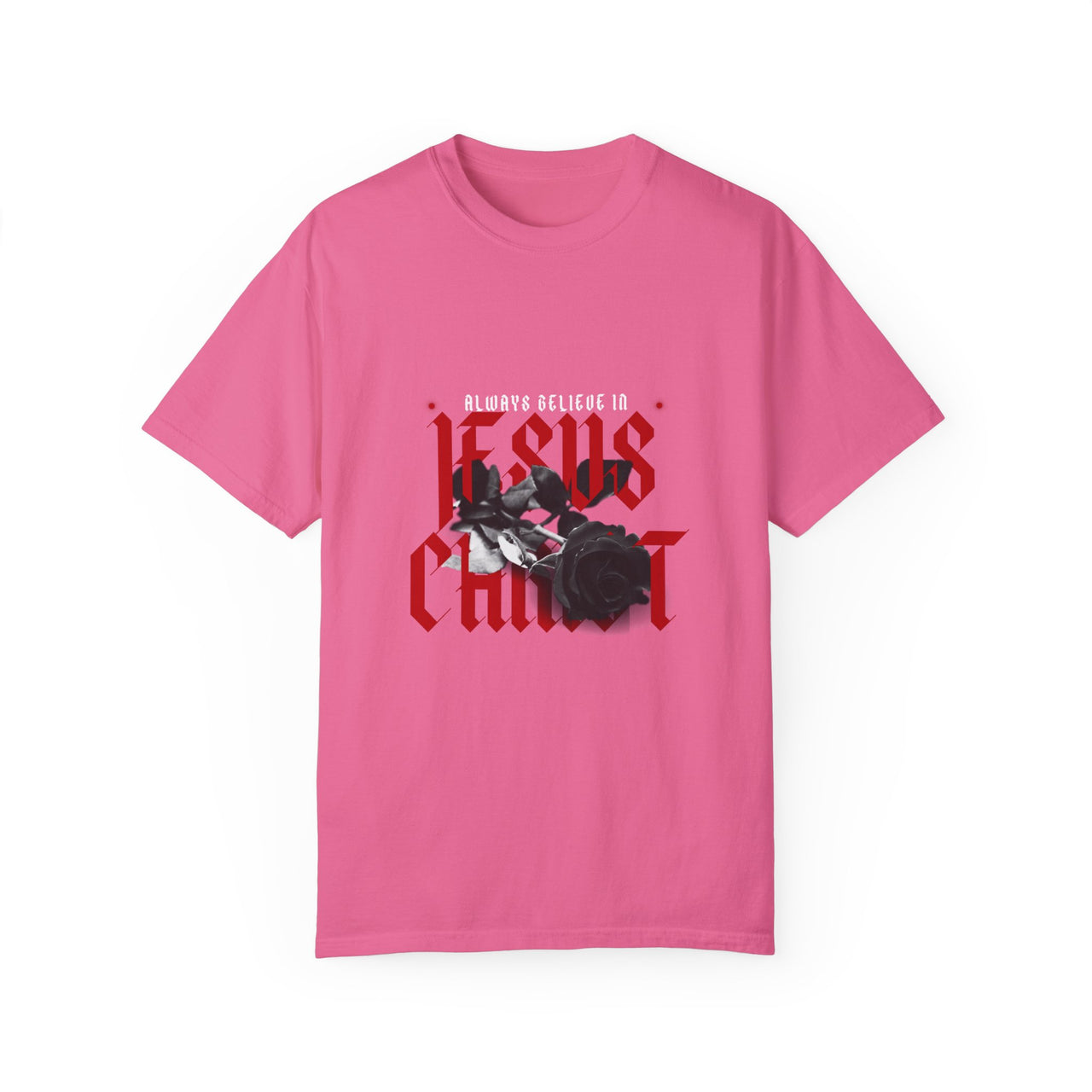 BELIEVE IN JESUS - TEE