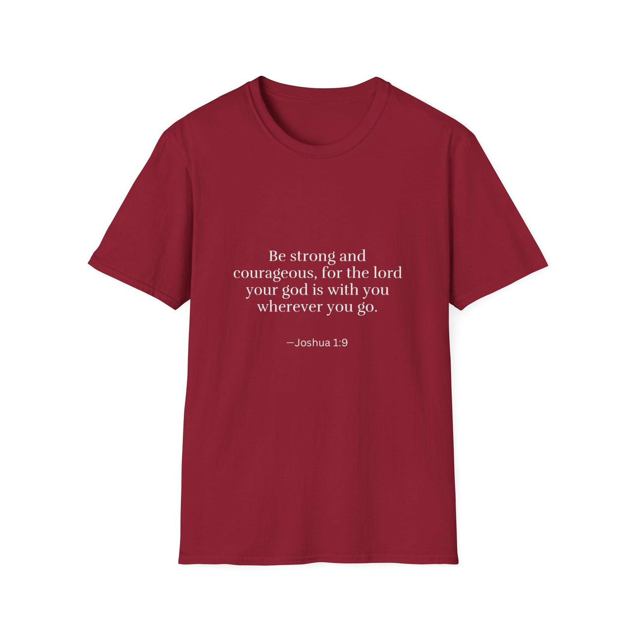 BE STRONG AND COURAGEOUS TO THE LORD - TEE