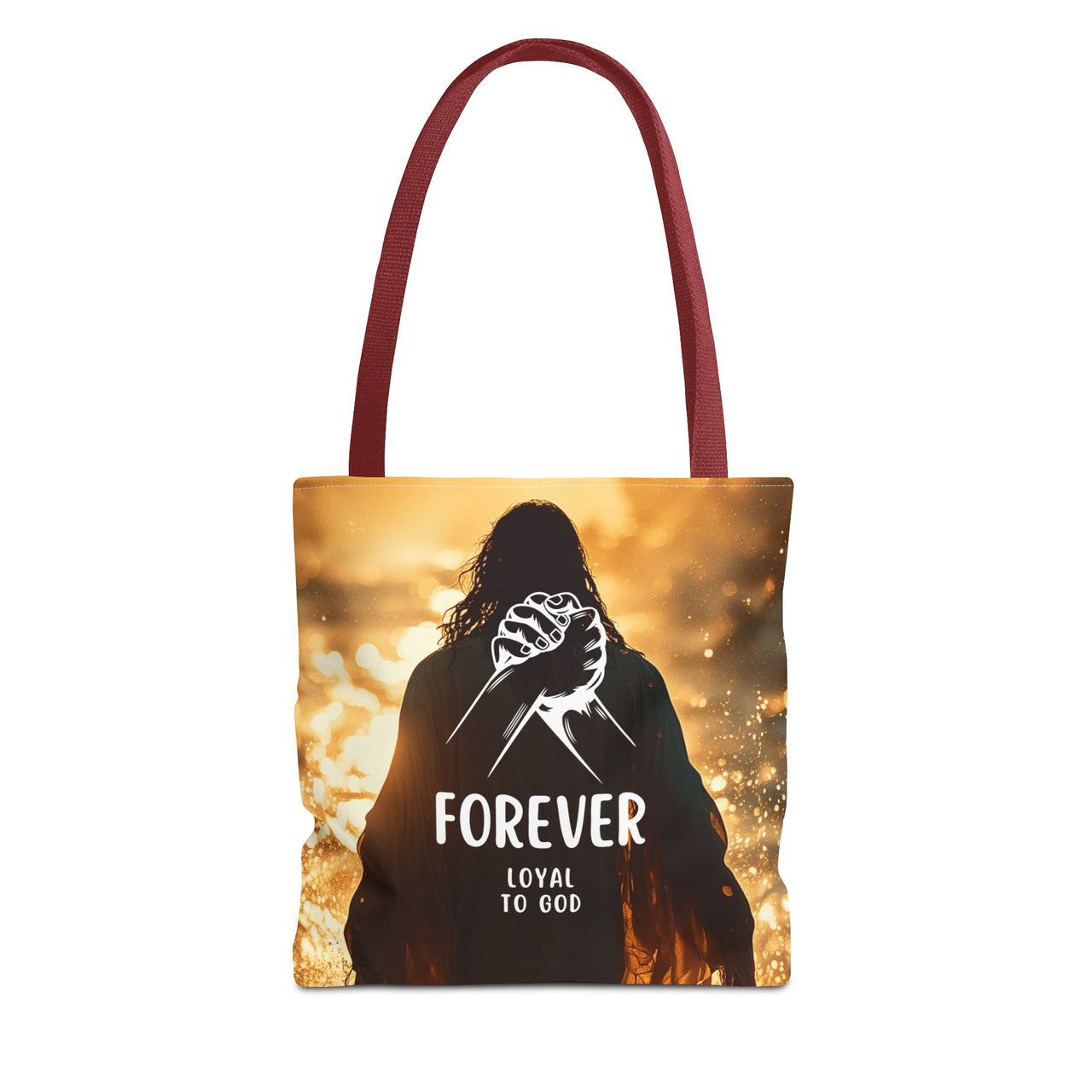 FOREVER LOYAL TO GOD - BAG