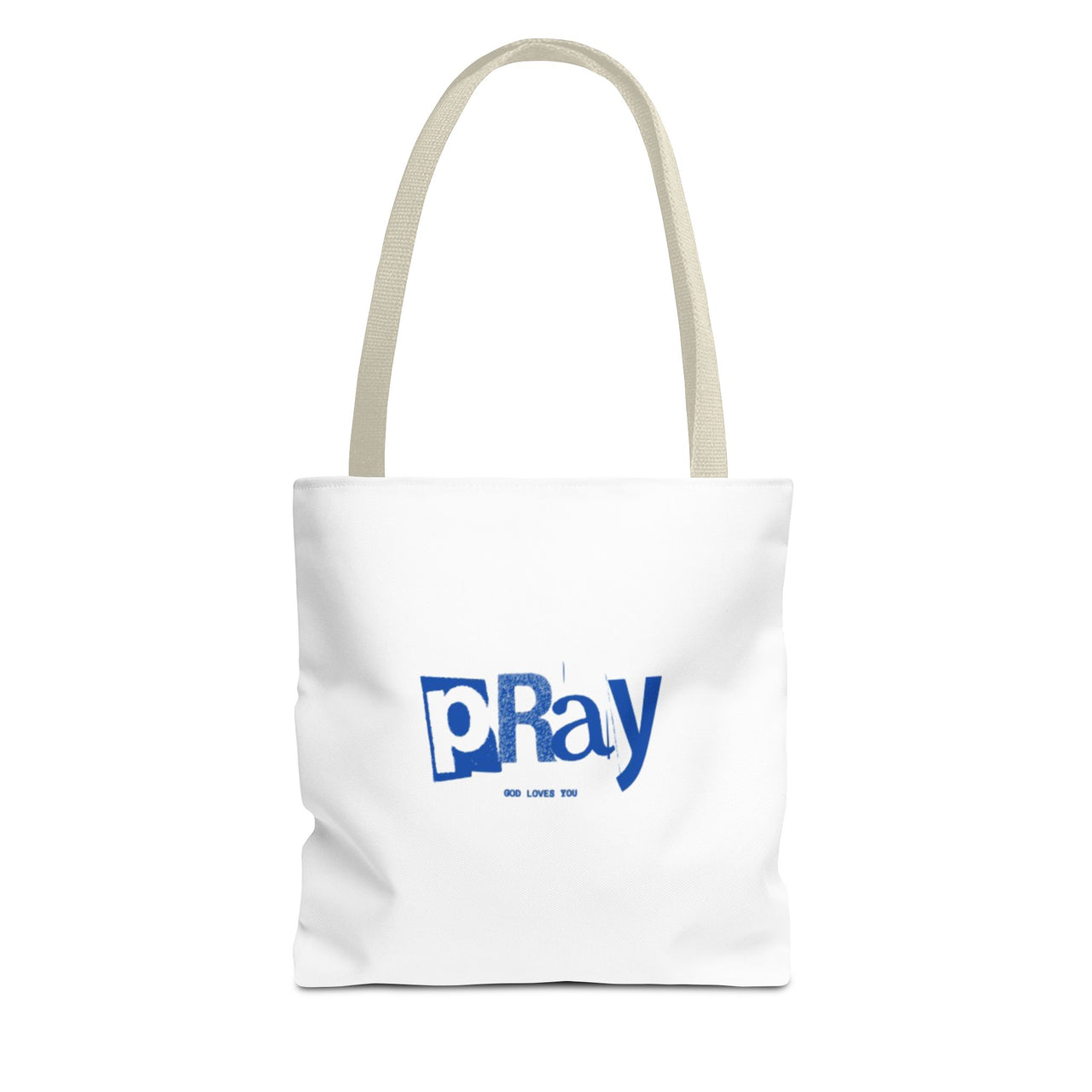 PRAY GOD LOVES YOU - BAG
