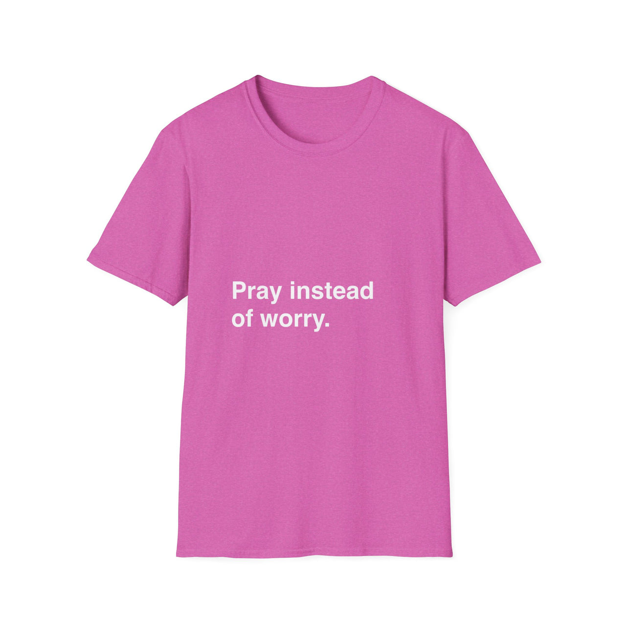 PRAY INSTEAD OF WORRY - TEE