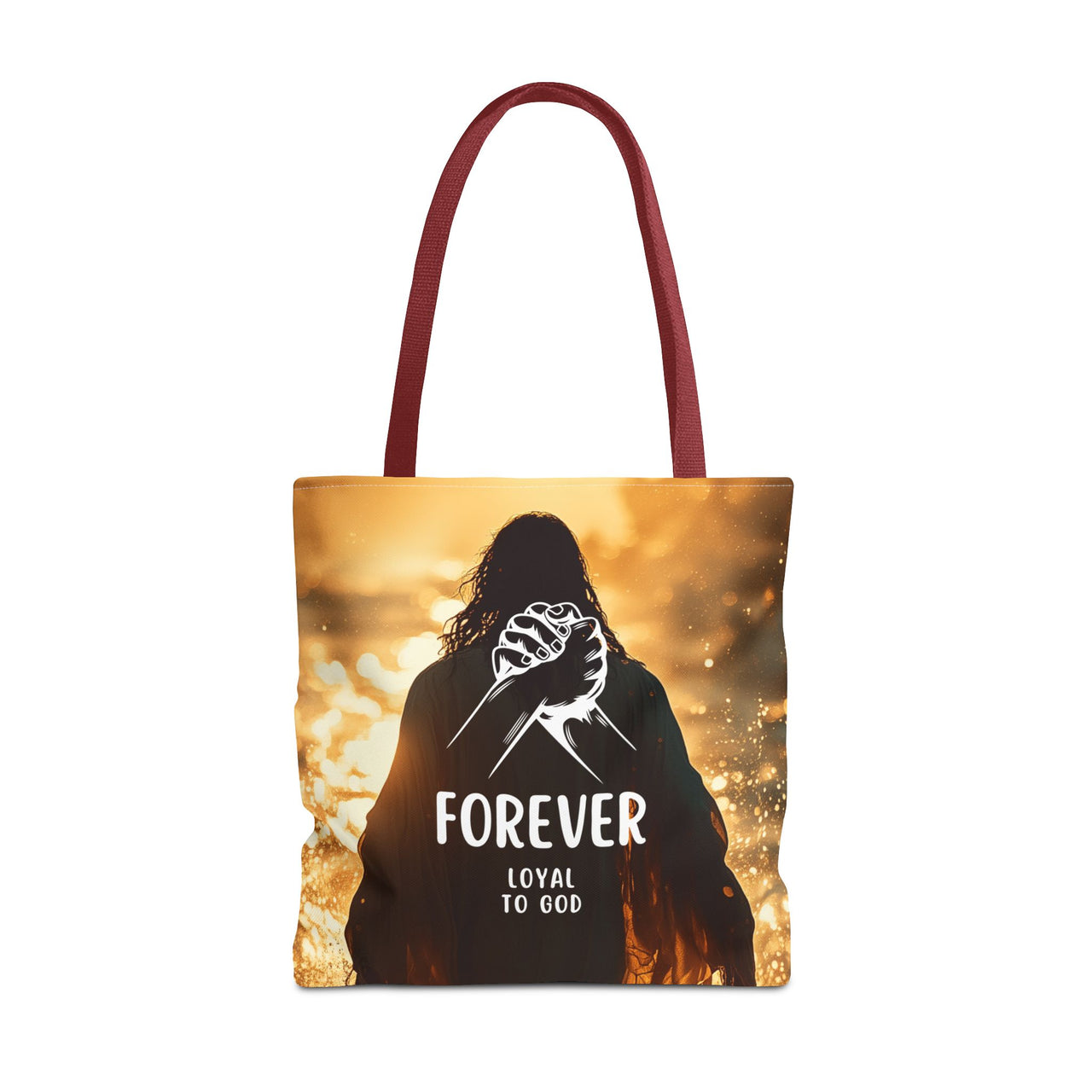 FOREVER LOYAL TO GOD - BAG