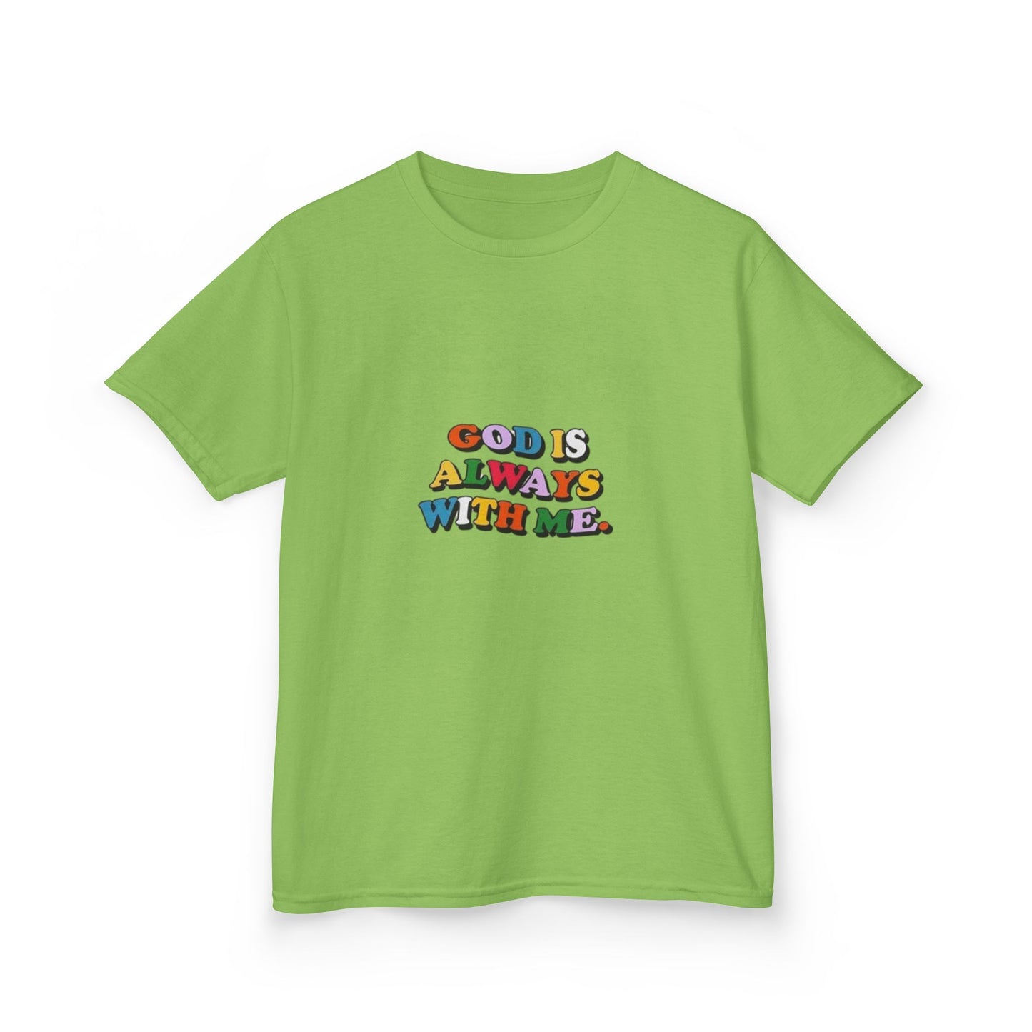GOD IS ALWAYS WITH ME - KIDS TEE