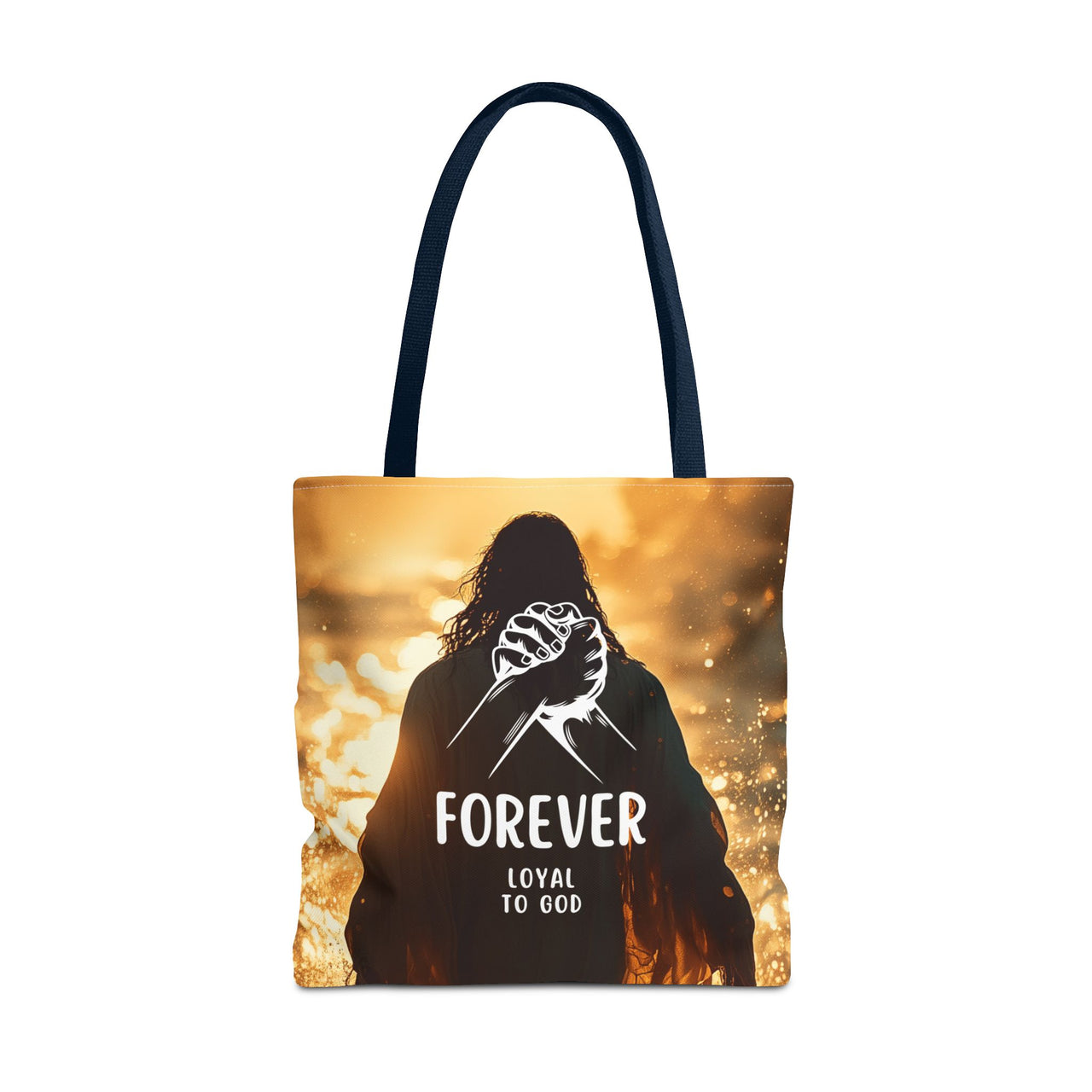 FOREVER LOYAL TO GOD - BAG