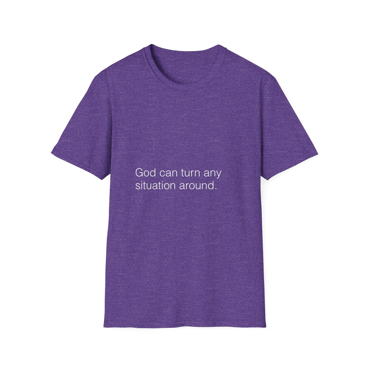 GOD CAN TURN ANY SITUATION AROUND - TEE