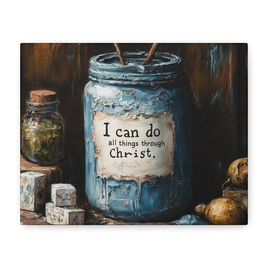 I CAN DO ALL THINGS THROUGH CHRIST - CANVAS