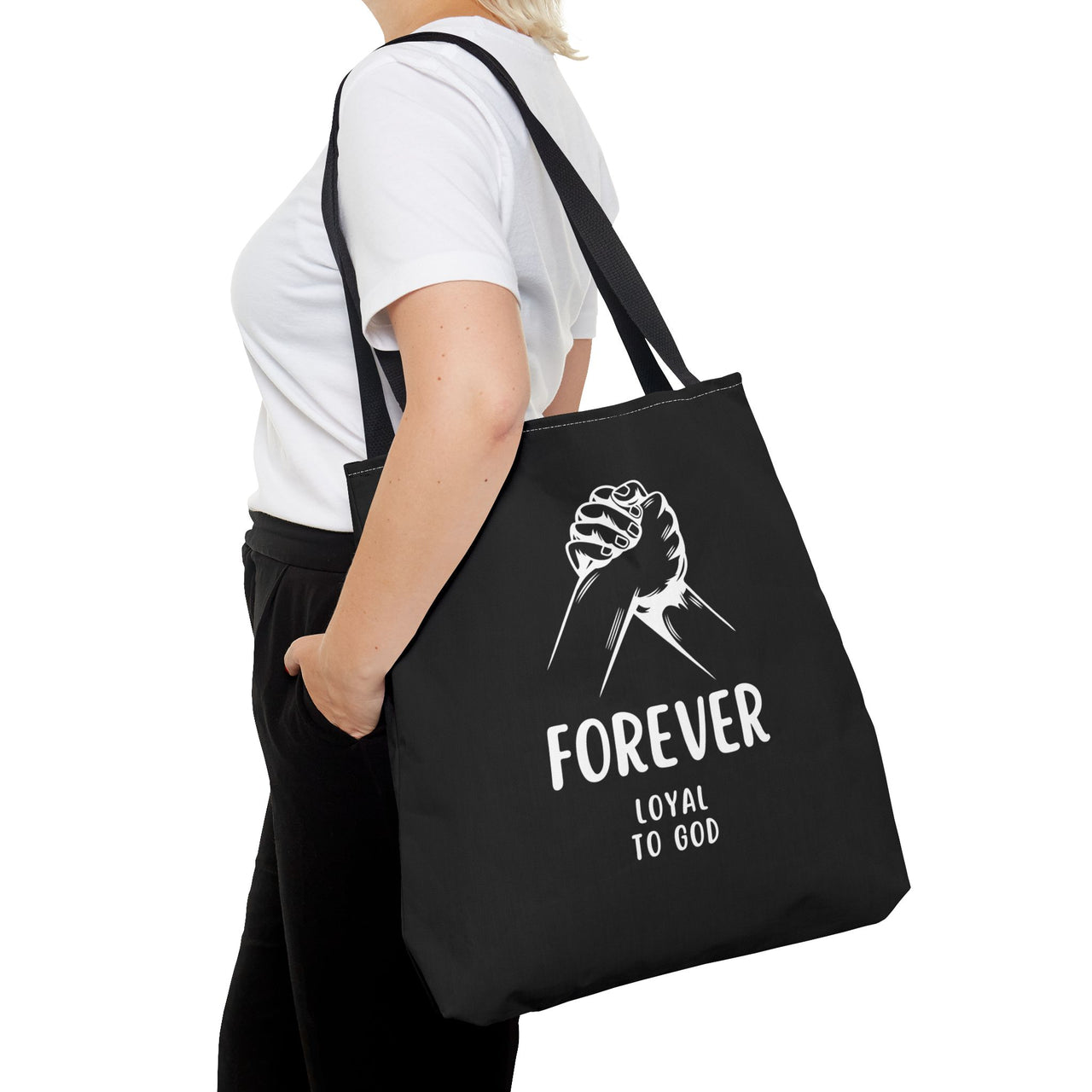 FOREVER LOYAL TO GOD - BAG