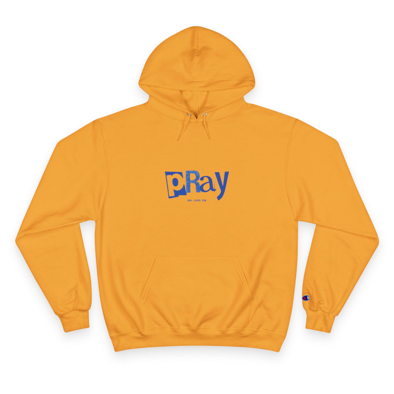 PRAY JESUS LOVES YOU - CHAMPION HOODIE