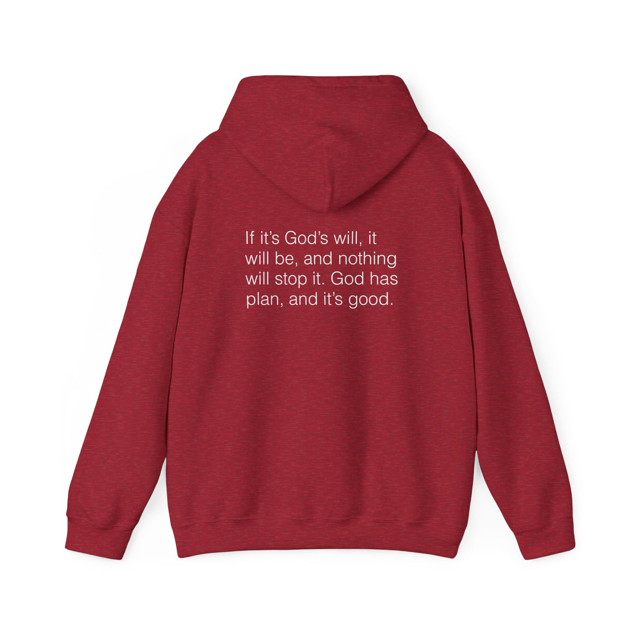 IF ITS GODS WILL - HOODIE