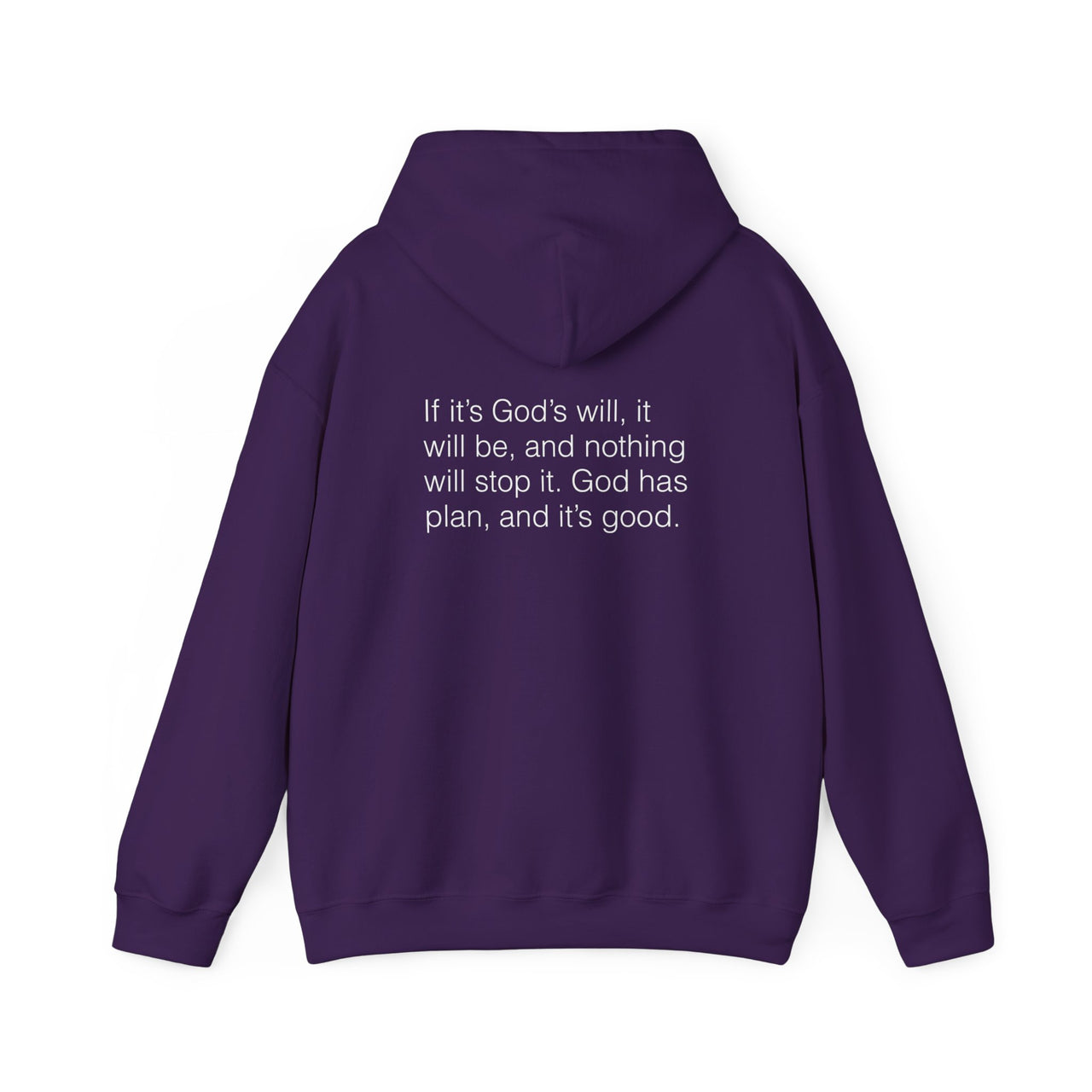 IF ITS GODS WILL - HOODIE
