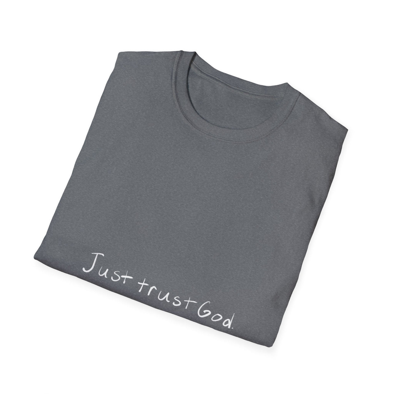 JUST TRUST GOD - TEE