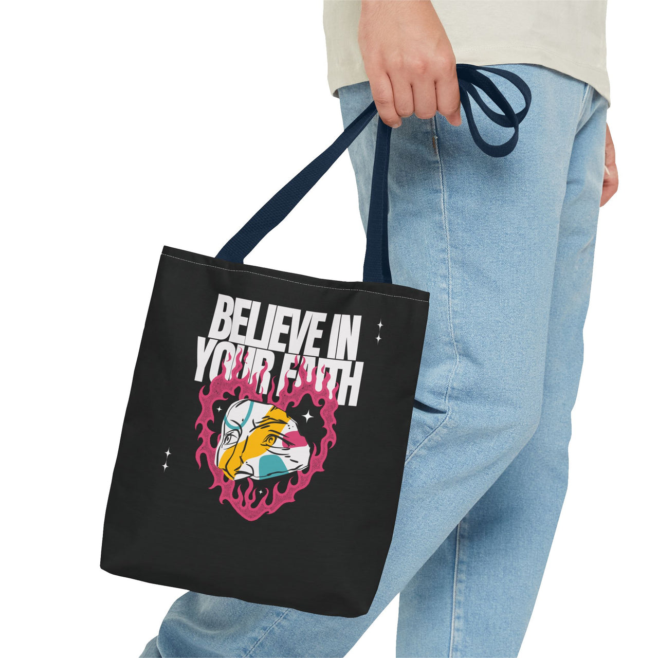 BELIEVE IN YOUR FAITH - BAG