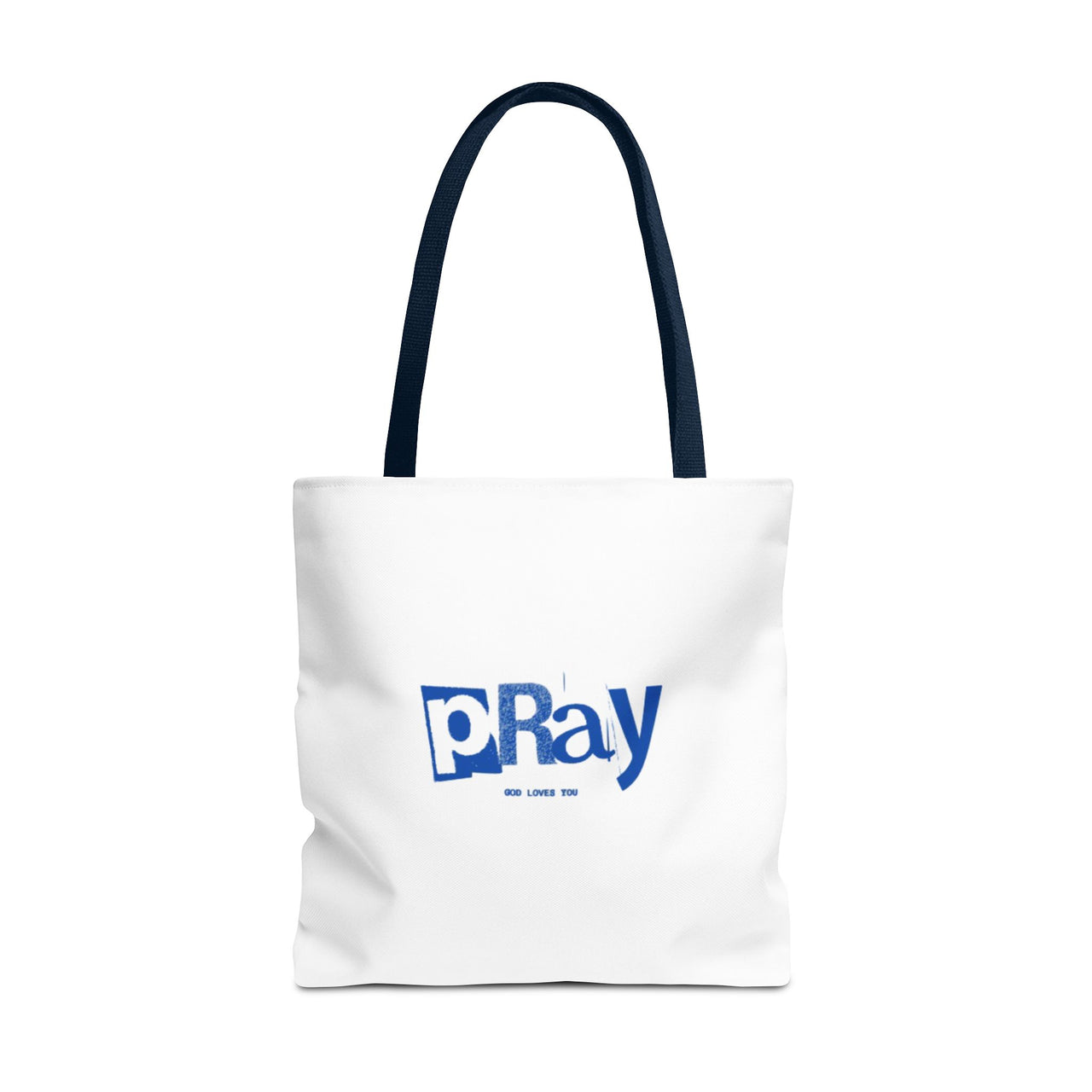 PRAY GOD LOVES YOU - BAG