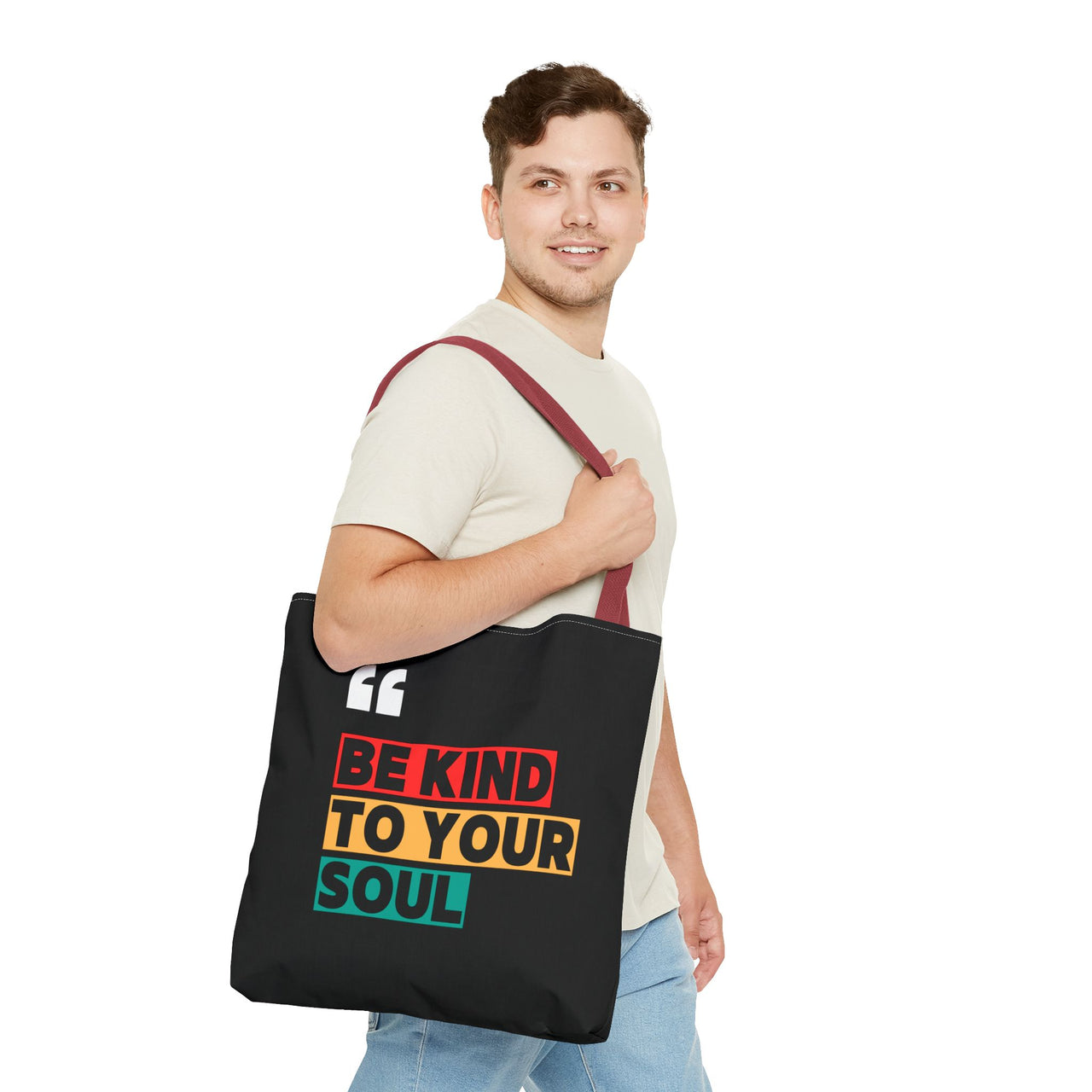 BE KIND TO YOUR SOUL - BAG