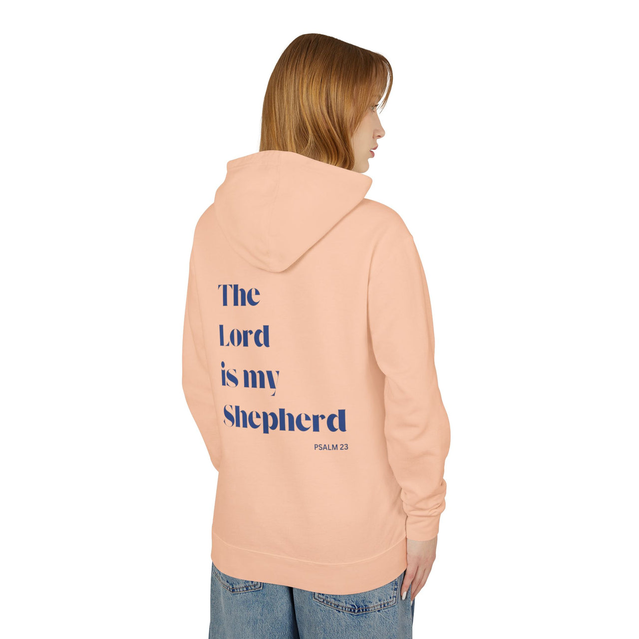 THE LORD IS MY SHEPERD - HOODIE