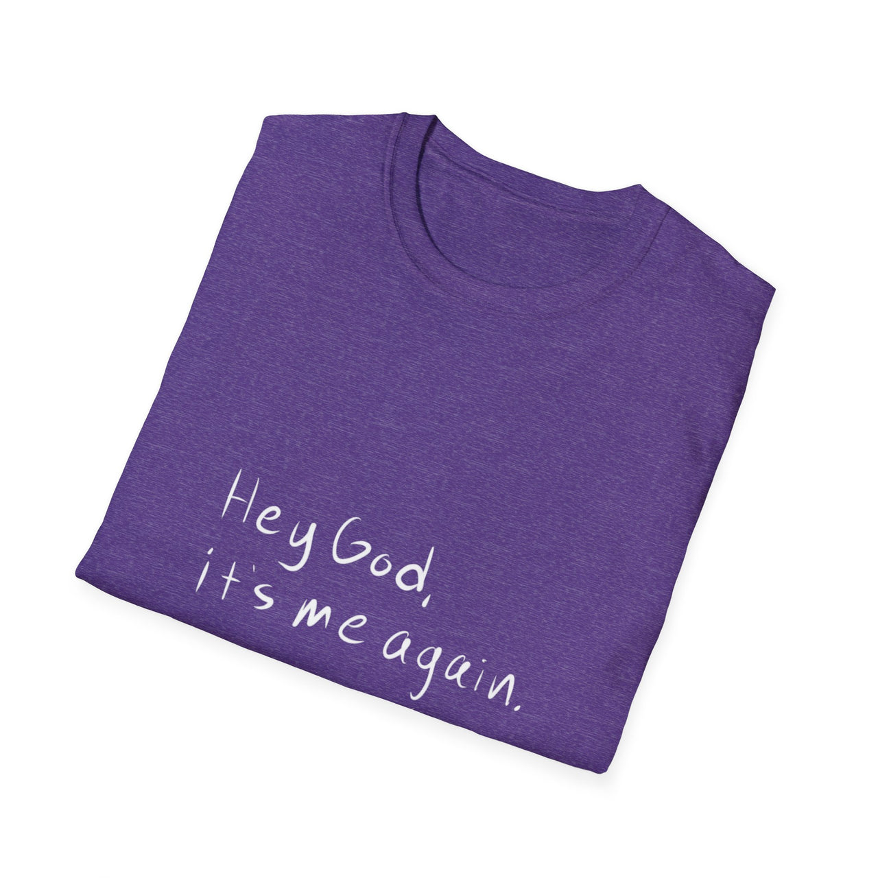 HEY GOD ITS ME AGAIN, THANK YOU - TEE