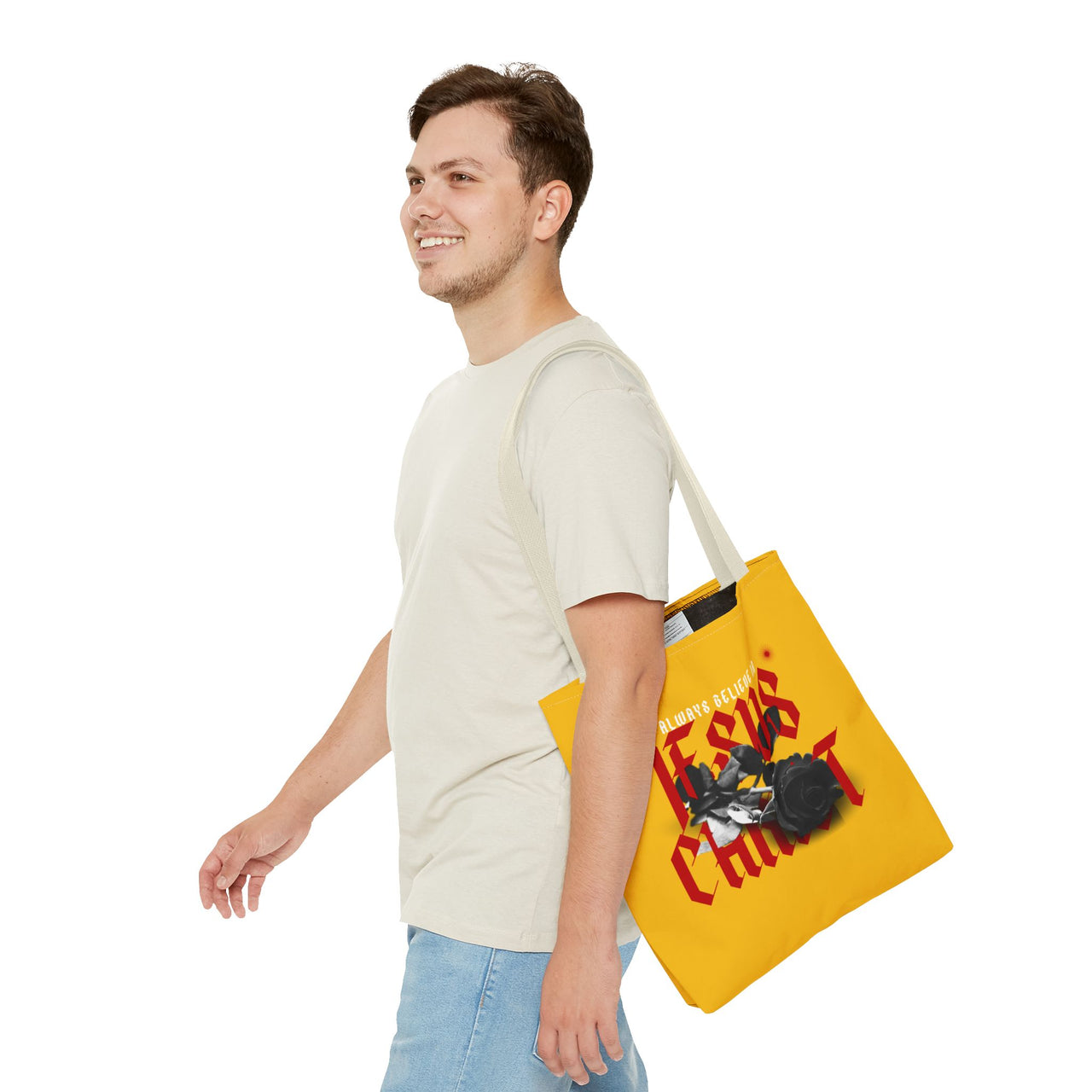 ALWAYS BELIEVE IN JESUS CHRIST - BAG