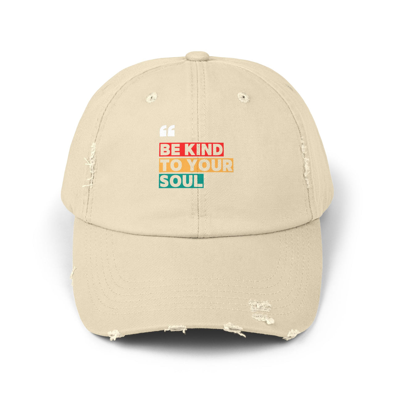 BE KIND TO YOUR SOUL CAP