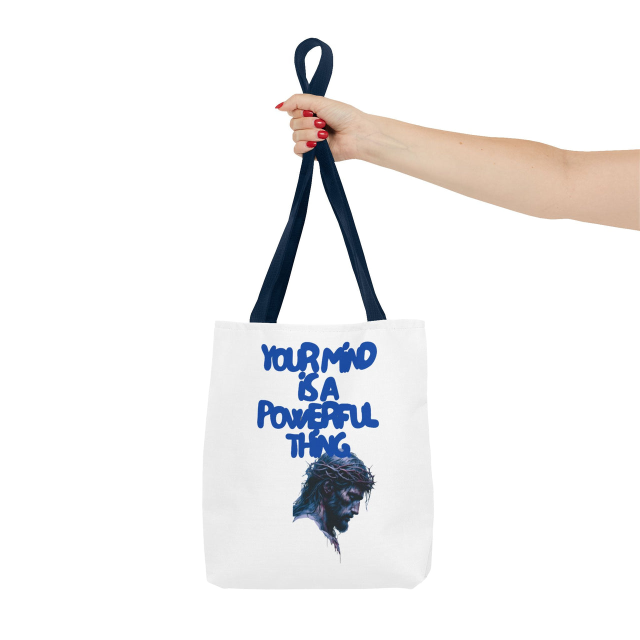 YOUR MIND IS A POWERFUL THING - BAG