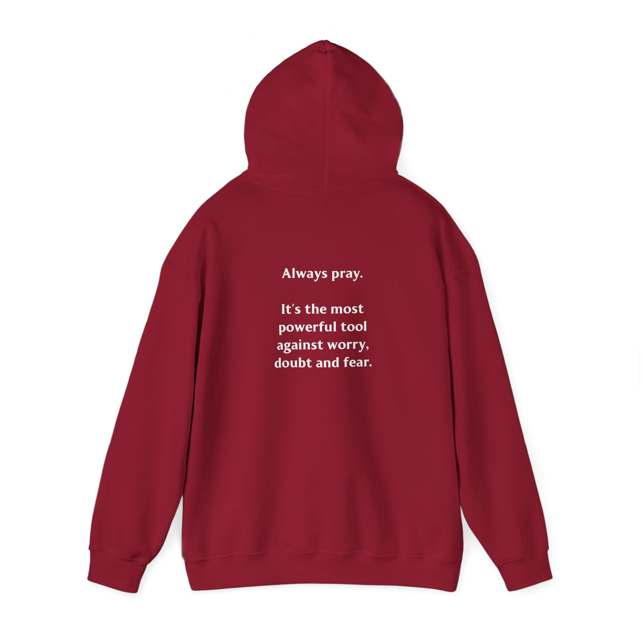 ALWAYS PRAY - HOODIE