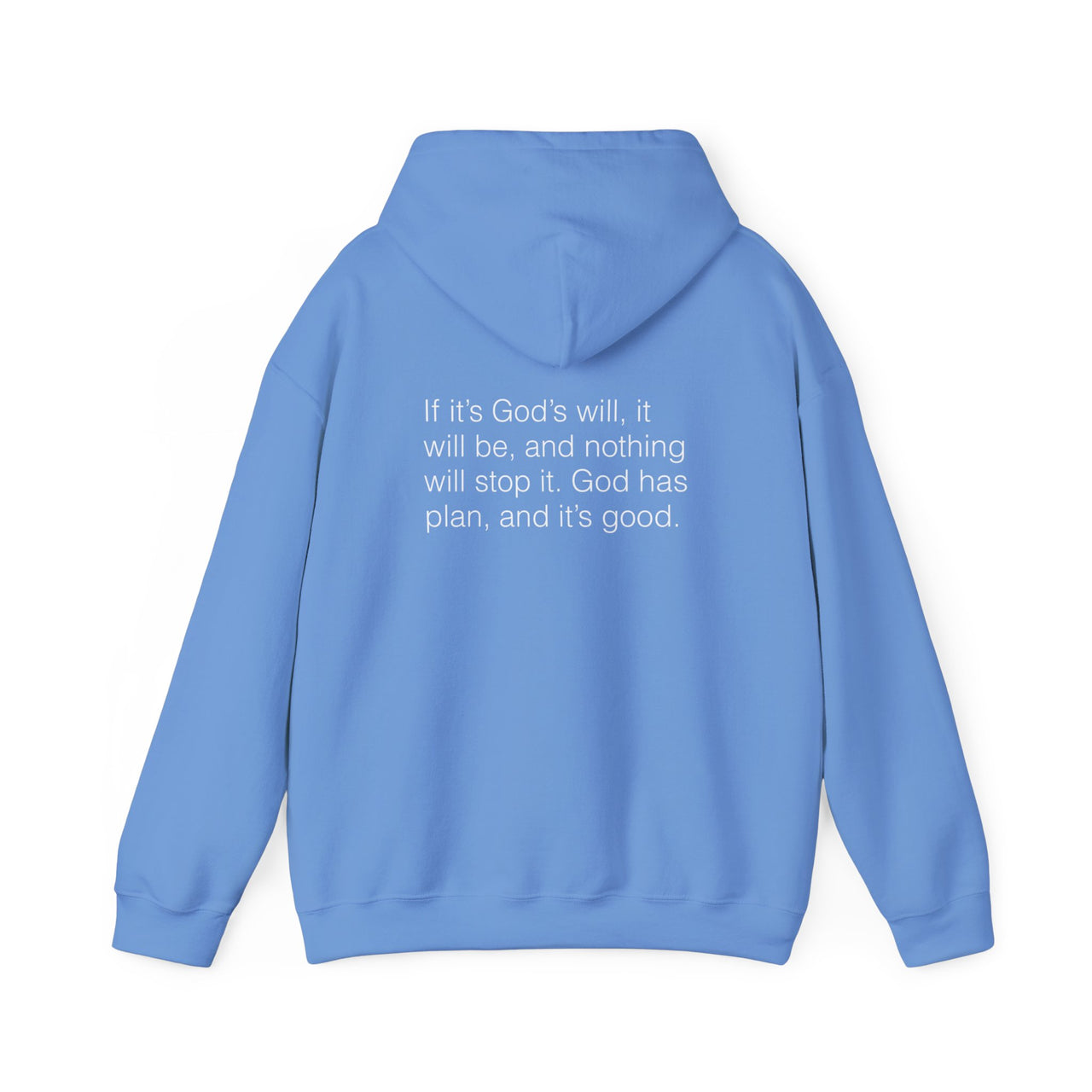 IF ITS GODS WILL - HOODIE