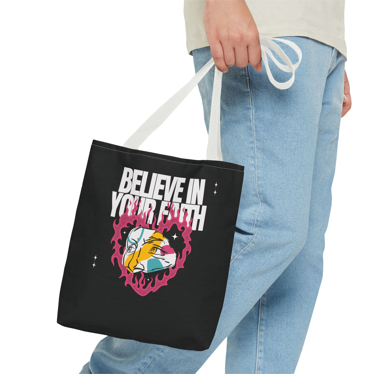 BELIEVE IN YOUR FAITH - BAG