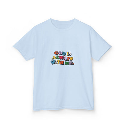 GOD IS ALWAYS WITH ME - KIDS TEE
