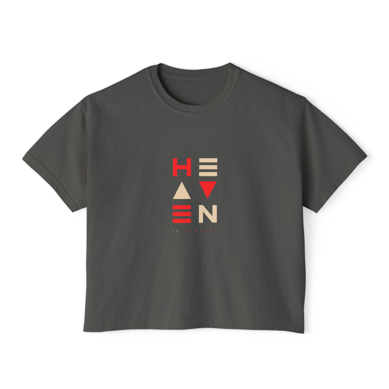 HEAVEN IS FOREVER - BOXY TEE