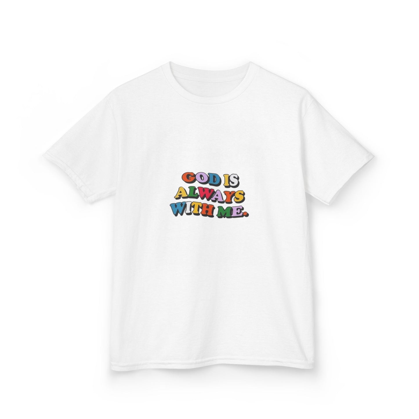 GOD IS ALWAYS WITH ME - KIDS TEE