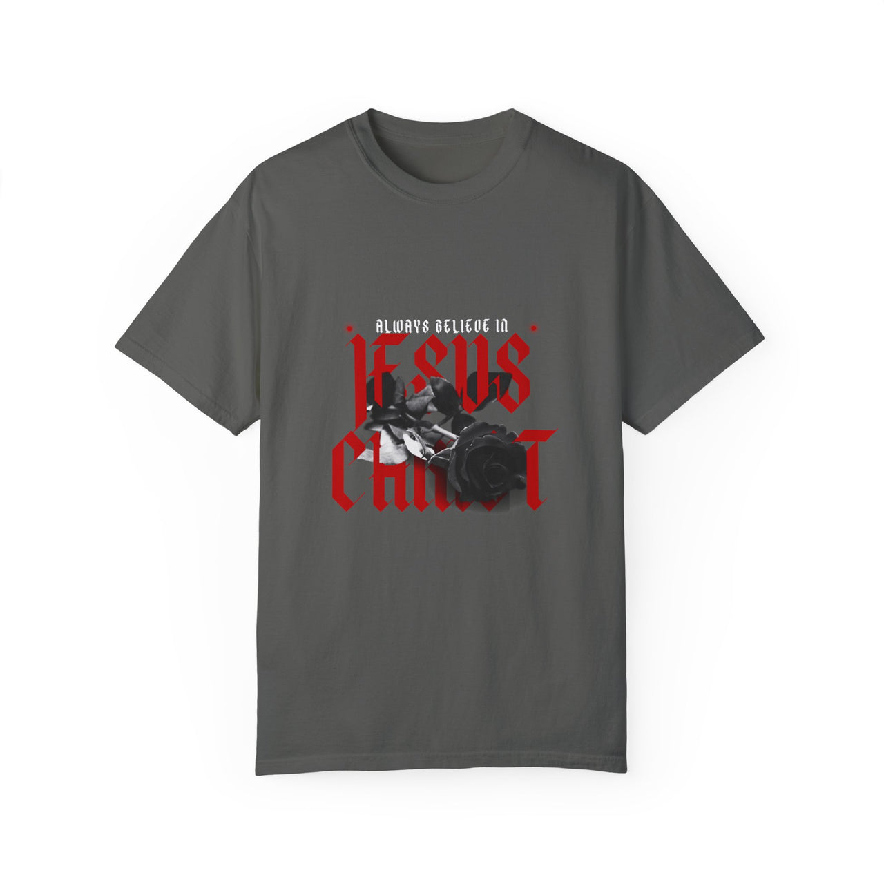 BELIEVE IN JESUS - TEE