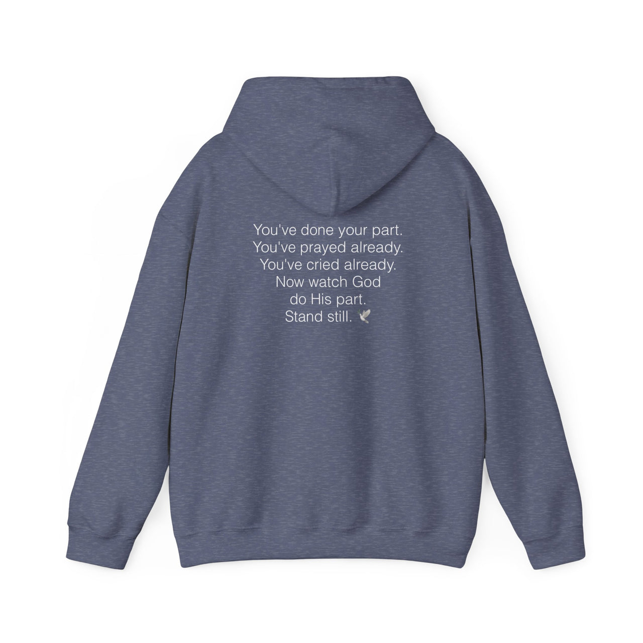 NOW WATCH GOD DO HIS PART - HOODIE