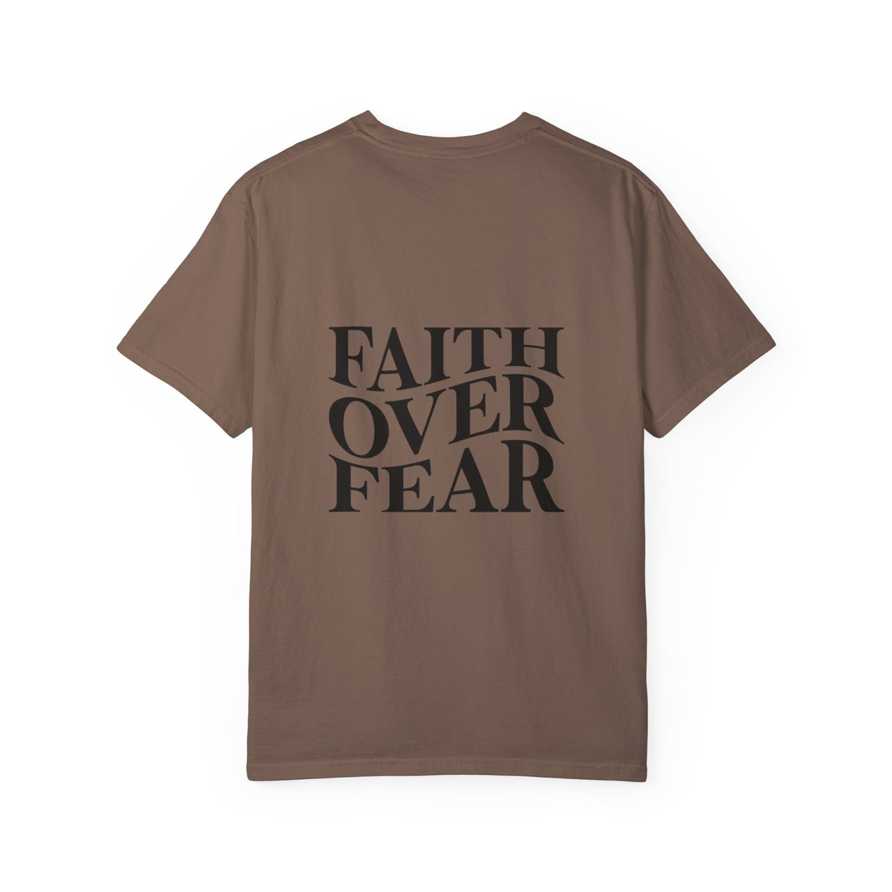 FAITH OVER FEAR - TEE