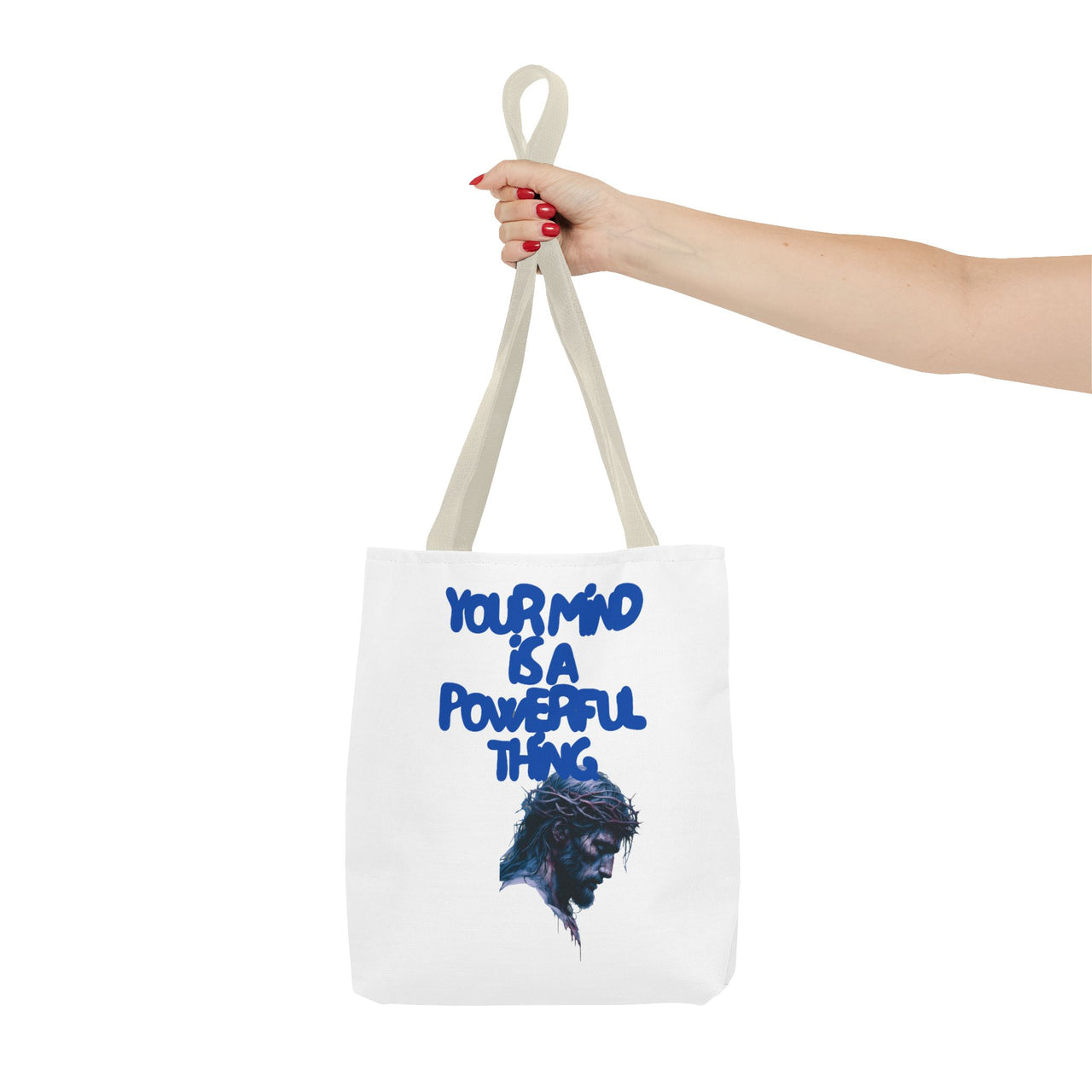YOUR MIND IS A POWERFUL THING - BAG
