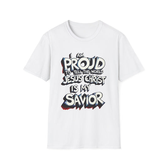 I AM PROUD JESUS CHRIST IS MY SAVIOR - TEE