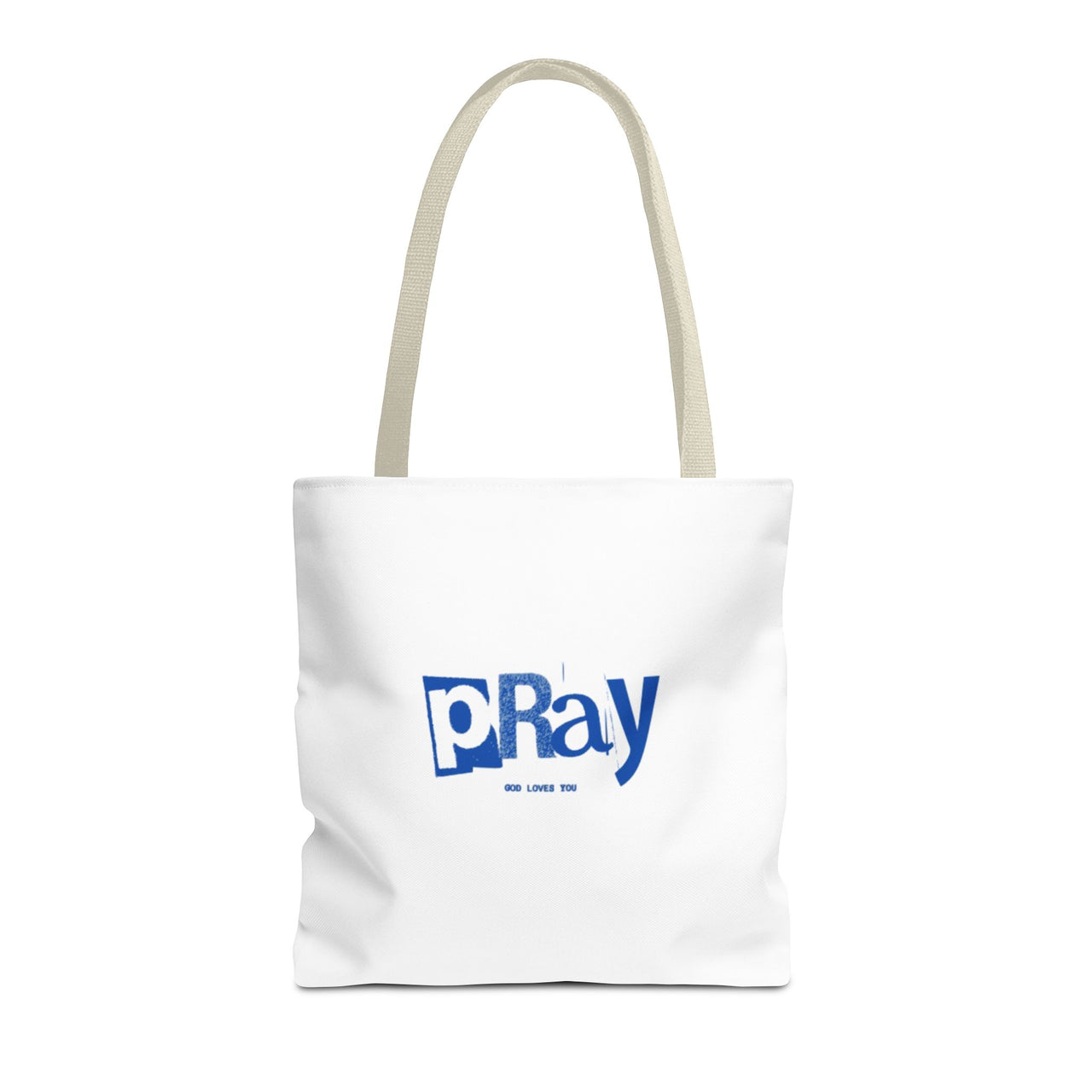 PRAY GOD LOVES YOU - BAG
