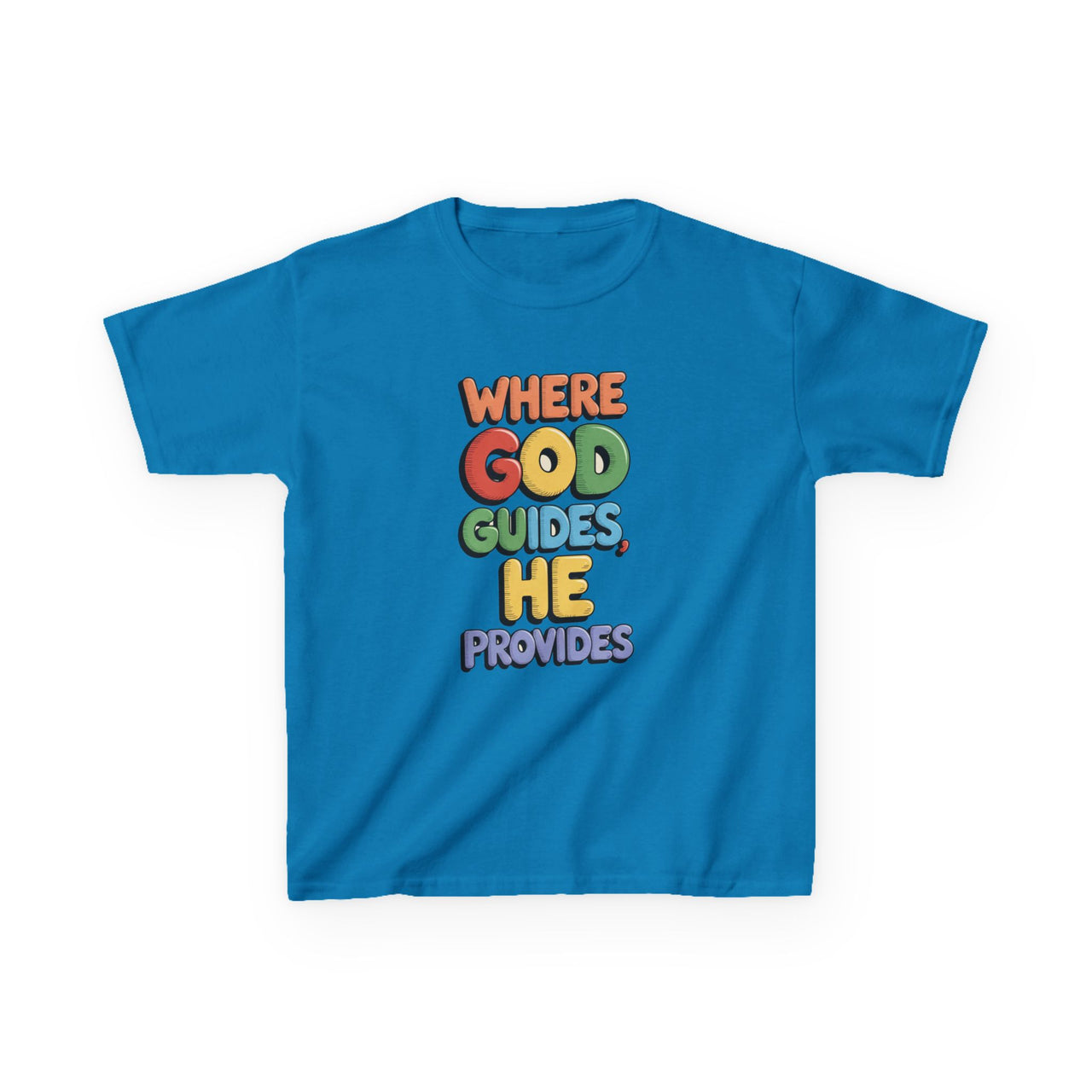 WHERE GOD GUIDES HE PROVIDES - KIDS TEE