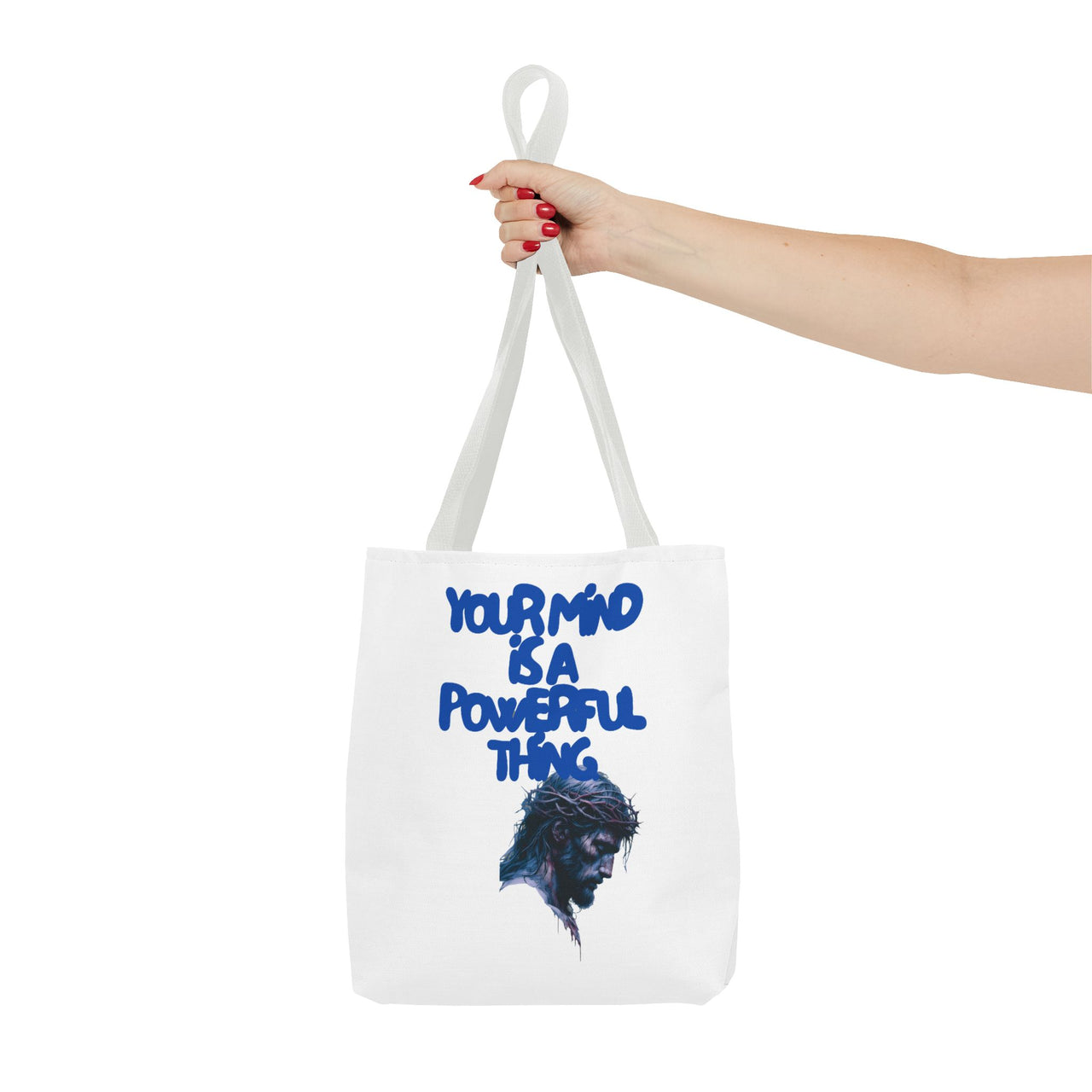 YOUR MIND IS A POWERFUL THING - BAG