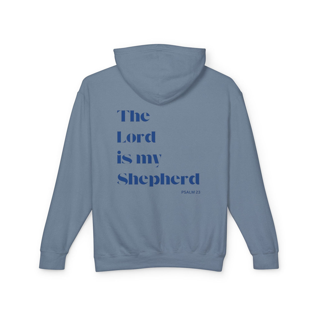 THE LORD IS MY SHEPERD - HOODIE